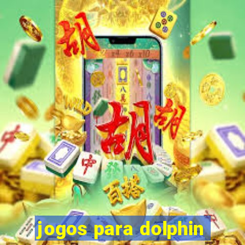 jogos para dolphin